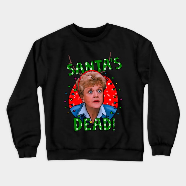 Murder She Wrote - Santa's Dead! Jessica Fletcher Christmas Crewneck Sweatshirt by Camp David